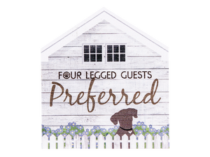 Dog Speak Medium Rustic House Sign - Four Legged Guest Preferred